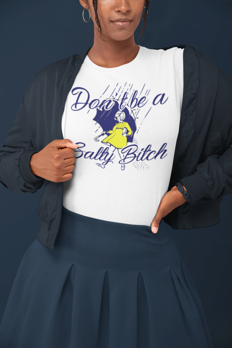 dont be salty t shirt