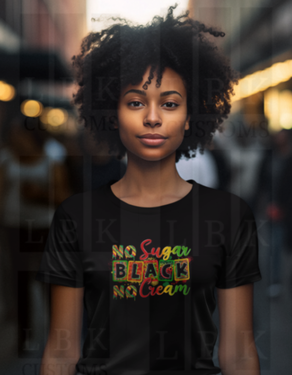 African American woman with curly black hair wearing black Juneteenth - No sugar No cream, Tee
